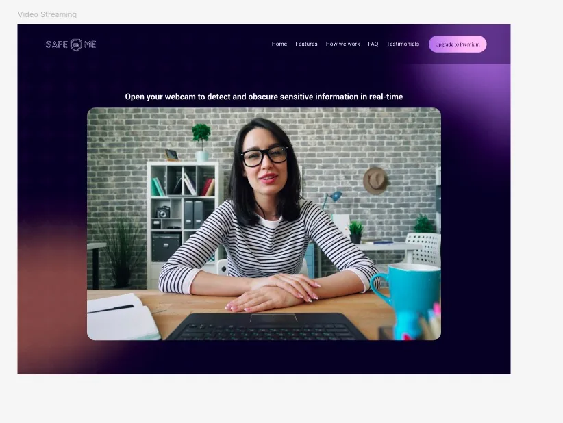SafeMe section inviting the user to obscure sensitive information on a live webcam